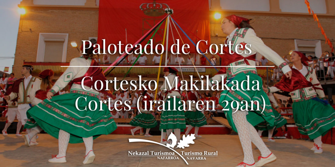 Paloteado de cortes danzas populares y tradicionales navarra en los entornos rurales escapadas con encanto para parejas y familias los mejores alojamientos rurales de Navarra en Cortes